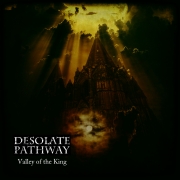 Review: Desolate Pathway - Valley Of The King